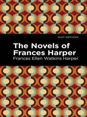 cover image of The Novels of Frances Harper